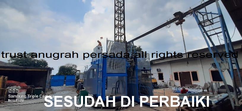 Setelah Perbaikan Passenger Hoist Rusak